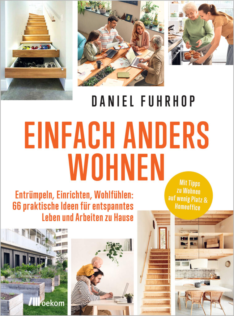 „Einfach anders wohnen“ von Daniel Fuhrhop ,Oekom